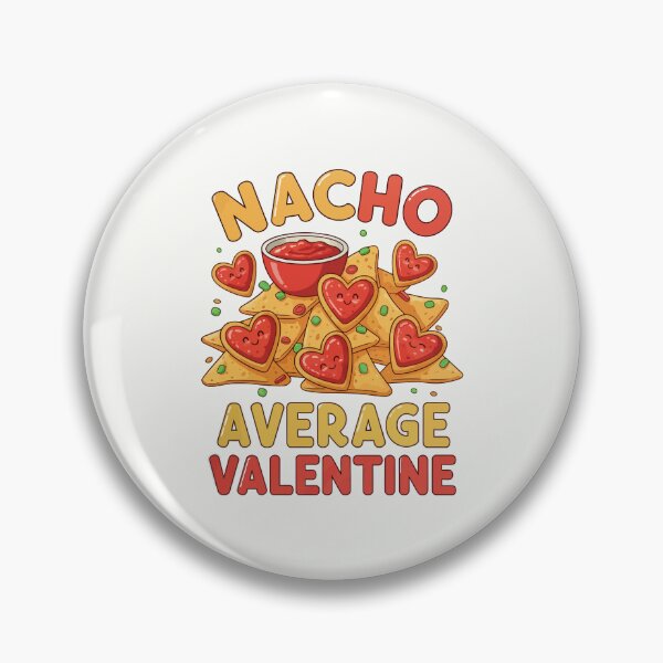 Item preview, Nacho Average Valentine designed and sold by Amir Faysal.