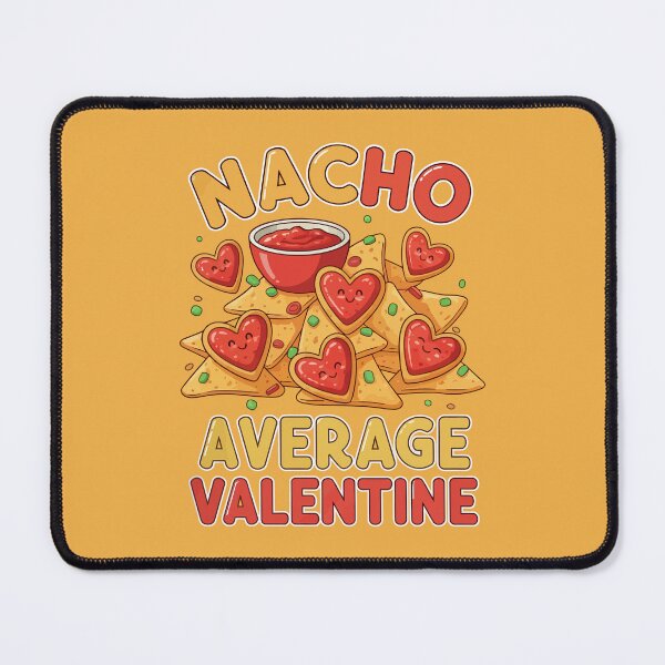Item preview, Nacho Average Valentine designed and sold by Amir Faysal.