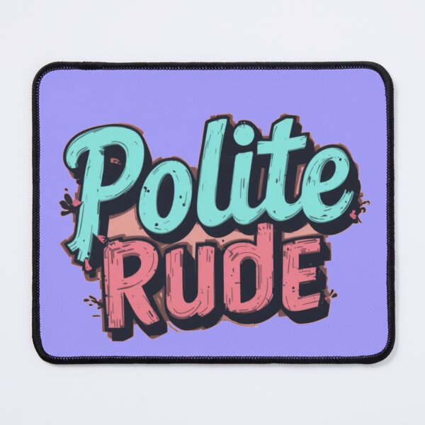 Item preview, Polite rude sticker designed and sold by Dospart.
