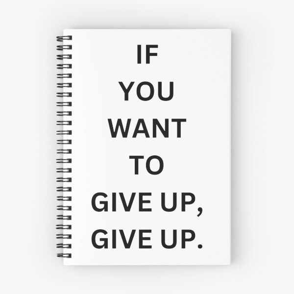 Item preview, If You Want To Give UP, DO IT. Bold Minimalist Quote Sticker designed and sold by eggface.sandwich.