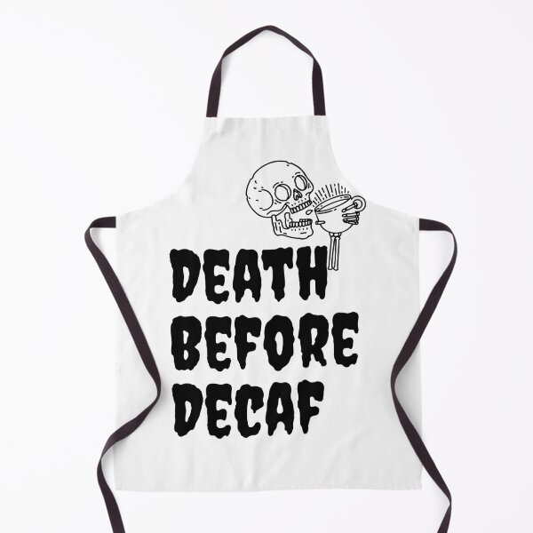 Item preview, Death Before Decaf designed and sold by Nikki Krishna.