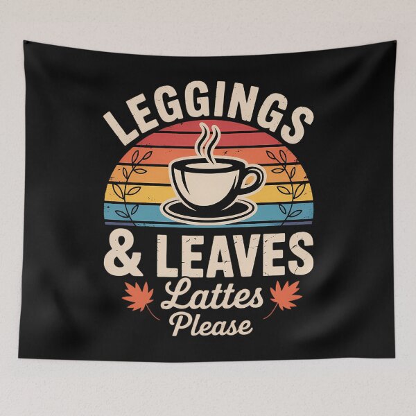 Item preview, Leggings Leaves & Lattes Please Autumn designed and sold by aidenpier.