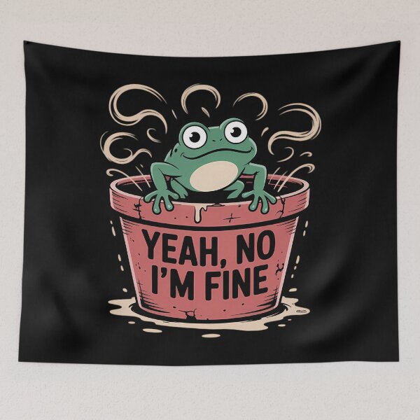 Item preview, Yeah No Im Fine Frog designed and sold by aidenpier.