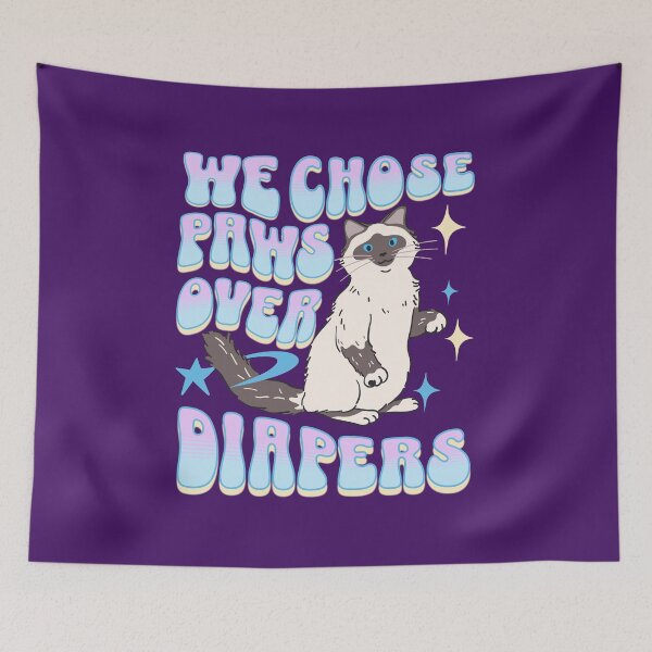 Item preview, We chose paws over diapers designed and sold by BritishDelights.