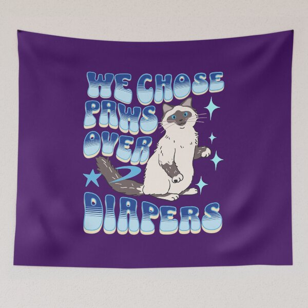 Item preview, We chose paws over diapers designed and sold by BritishDelights.