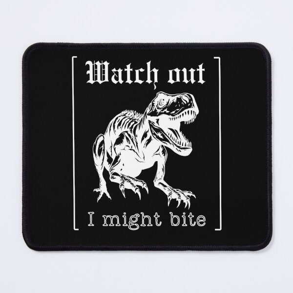 Item preview, Watch out I might bite Funny D-Rex Gifts For Boyfriends Or Fathers designed and sold by BullBooy.