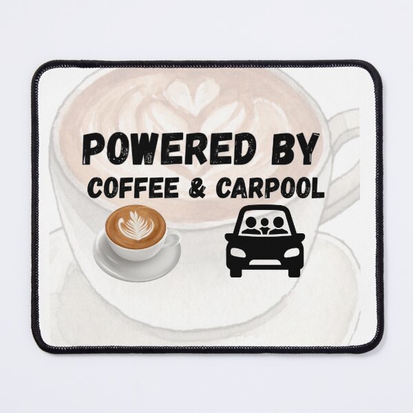 Item preview, Powered by Coffee and Carpool designed and sold by DoodleImprints.