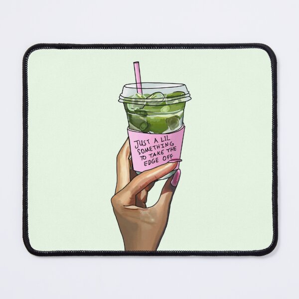 Item preview, Just a lil something to take the edge off (matcha) designed and sold by AlyaCreates.