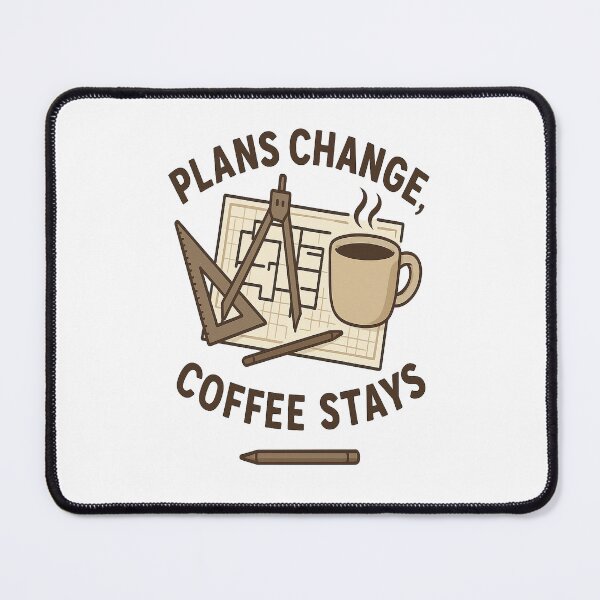 Item preview, Plans Change Coffee Stays – Funny Architecture & Coffee Lover Design designed and sold by Glownfun.