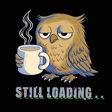 Artwork thumbnail, Still loading by K3Ting4L