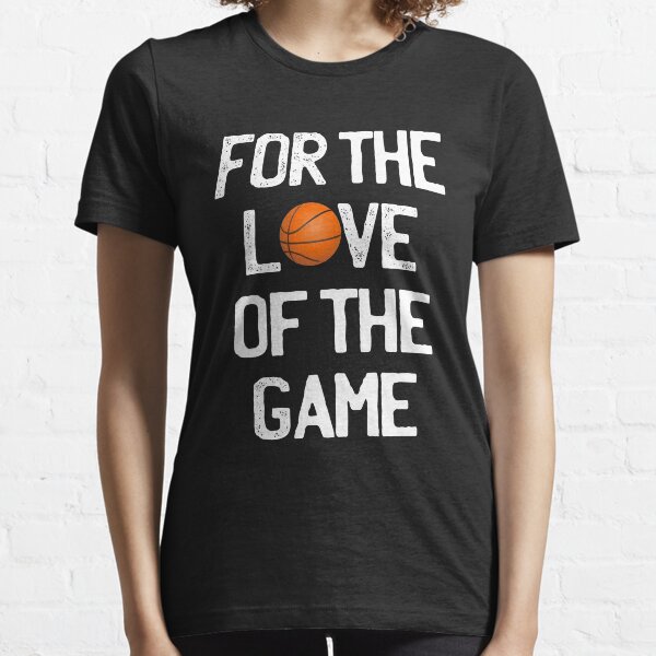 Item preview, For the love of the game - basketball designed and sold by ChrisFeil.
