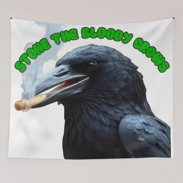 Item preview, Stone the Bloody Crows – Funny Aussie Slang Stoner Crow Meme designed and sold by Pure Nonsense.