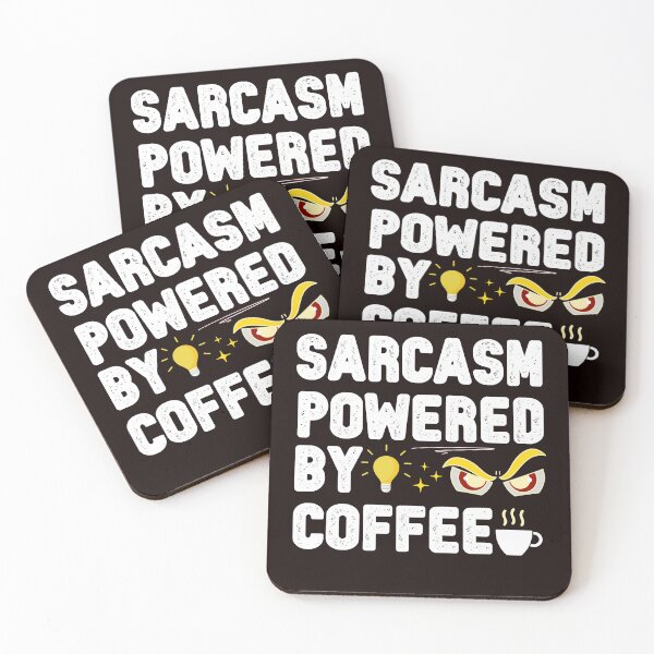 Item preview, Sarcasm Powered By Coffee – Funny Sarcastic Quote for Coffee Lovers & Caffeine Addicts designed and sold by Pepeartshop.