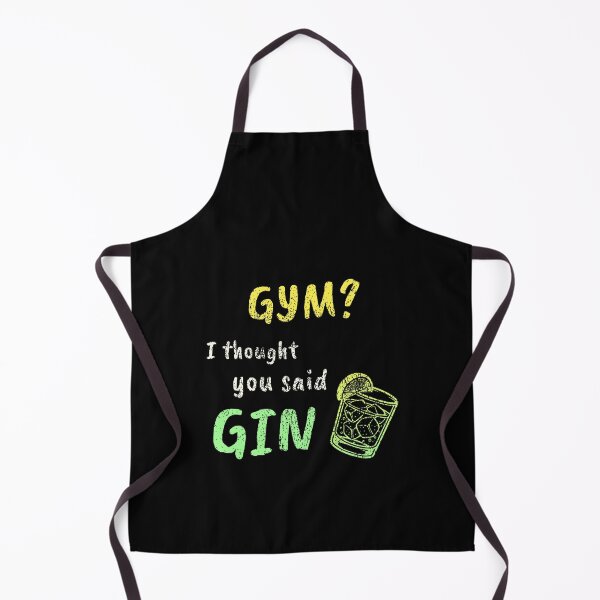 Item preview, Gym? I Thought You Said Gin – Funny Workout Tee designed and sold by DanielBDesigns.