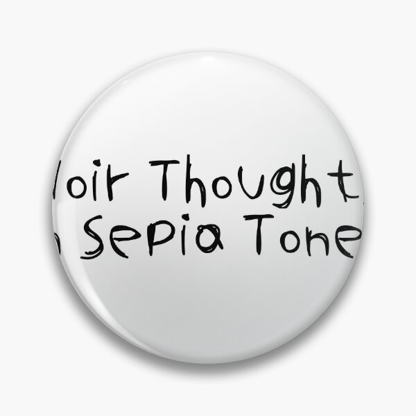 Item preview, Noir Thoughts in Sepia Tones designed and sold by Ninjacatoff.