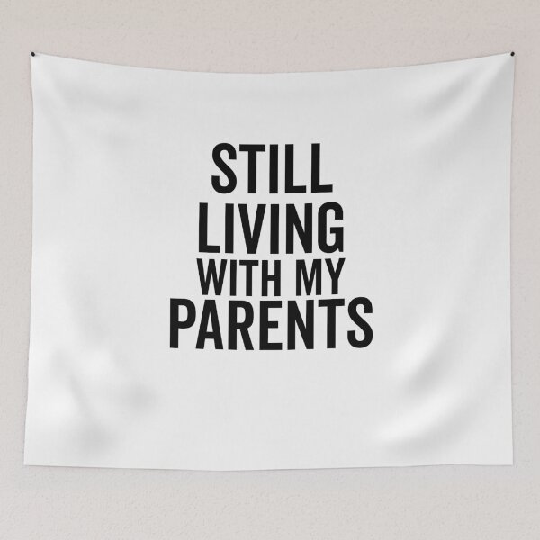 Item preview, Still Living with My Parents designed and sold by Frank Ring.