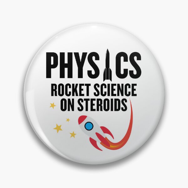 Item preview, Physics is Rocket Science on Steroids! designed and sold by MPC-Mince-Pies.