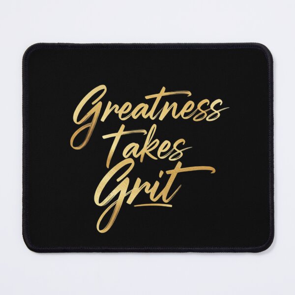 Item preview, Greatness Takes Grit Gold Motivational Quote designed and sold by PrintBreeze.