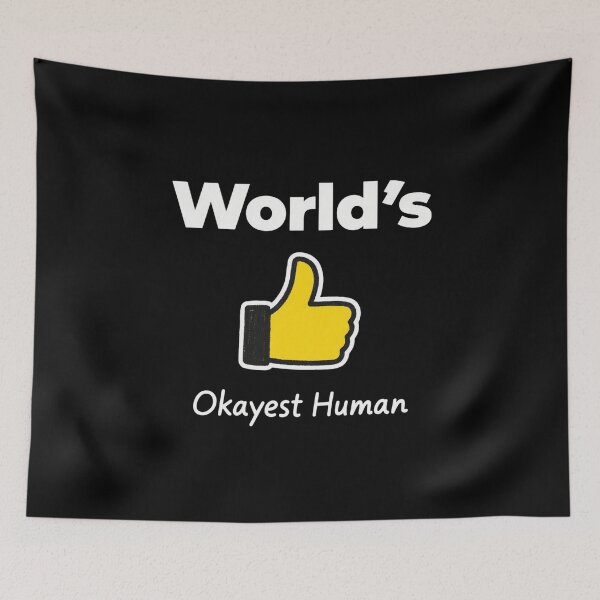 Item preview, World's Okeyest Human designed and sold by Aise06.