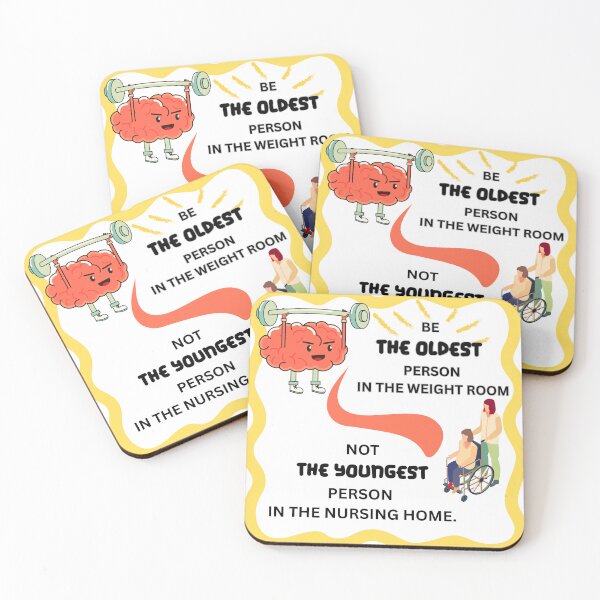 Item preview, Be the oldest lifting weights not the youngest in a nursing home designed and sold by HanaiPrint.