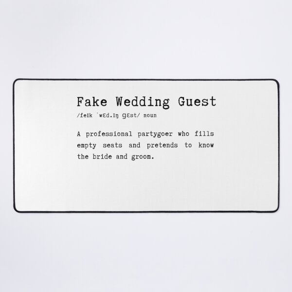 Item preview, Funny Fake Wedding Guest Party Humor Quote designed and sold by HasHs.