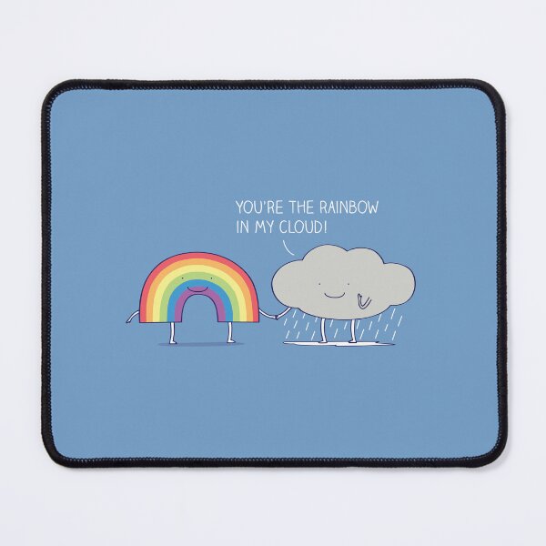 Item preview, You're the rainbow to my cloud!  designed and sold by Milkyprint.