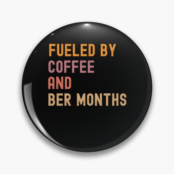 Item preview, Fueled by Coffee and Ber Months Fall Autumn Cozy Season designed and sold by snowry.
