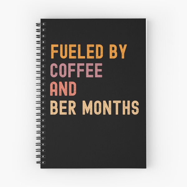 Item preview, Fueled by Coffee and Ber Months Fall Autumn Cozy Season designed and sold by snowry.
