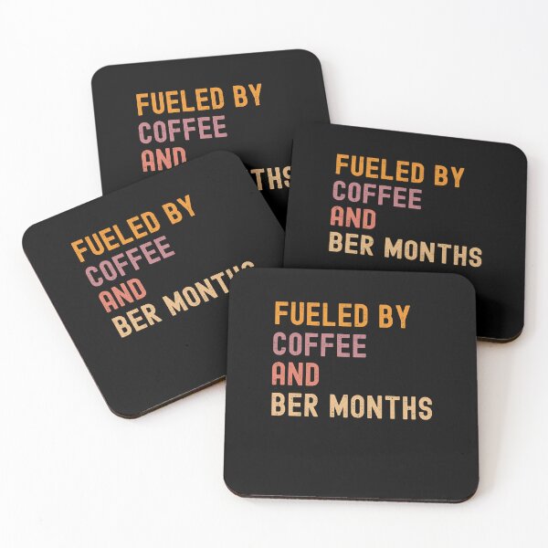 Item preview, Fueled by Coffee and Ber Months Fall Autumn Cozy Season designed and sold by snowry.