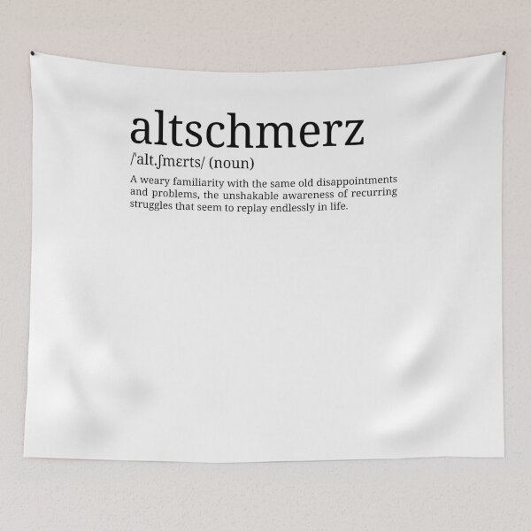 Item preview, Altschmerz - Dictionary Definition designed and sold by mr-k-store.