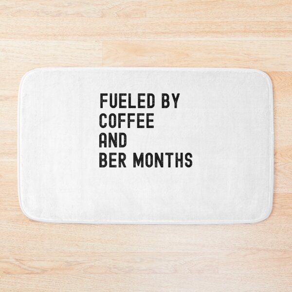 Item preview, Fueled by Coffee and Ber Months Fall Autumn Cozy Season designed and sold by snowry.