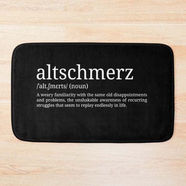 Item preview, Altschmerz - Dictionary Definition designed and sold by mr-k-store.