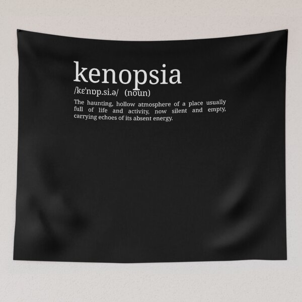 Item preview, Kenopsia - Dictionary Definition designed and sold by mr-k-store.