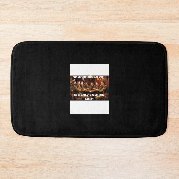 Item preview, "We are preparing for war…  on a bar stool at the table" designed and sold by GoldMuss.