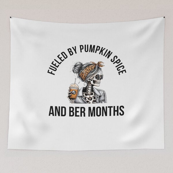 Item preview, Fueled by Pumpkin Spice and Ber Months Fall Autumn skeleton designed and sold by snowry.