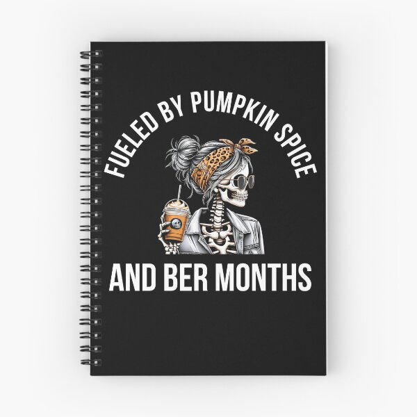 Item preview, Fueled by Pumpkin Spice and Ber Months Fall season skeleton designed and sold by snowry.