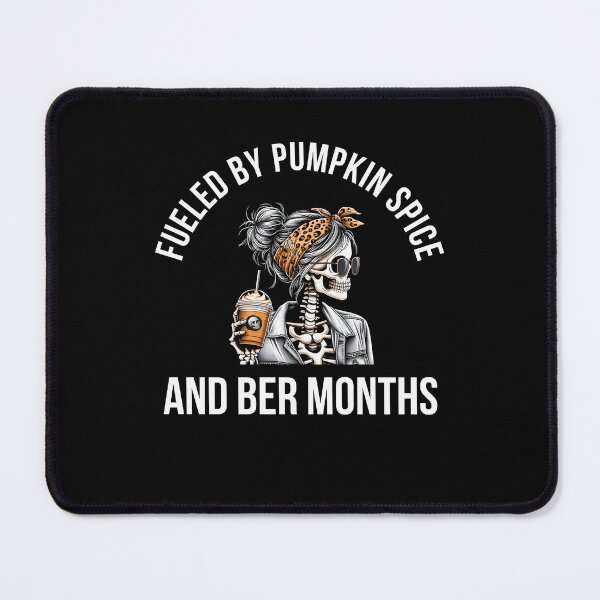 Item preview, Fueled by Pumpkin Spice and Ber Months Fall season skeleton designed and sold by snowry.