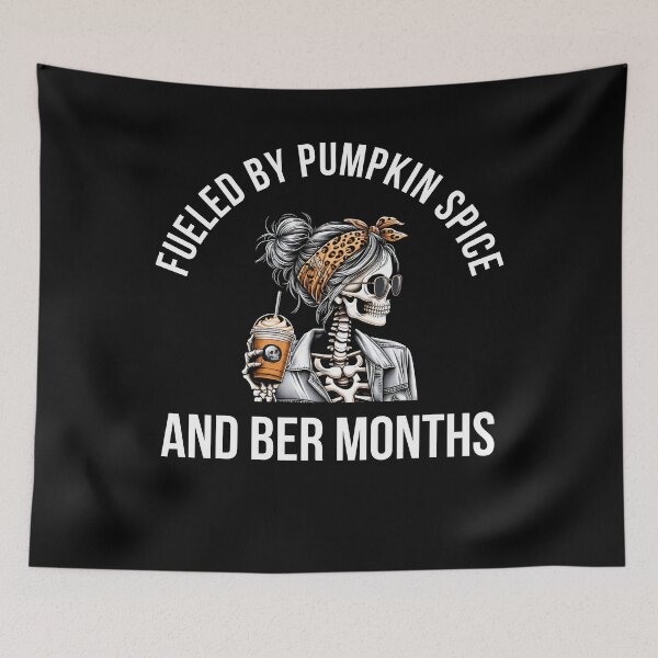 Item preview, Fueled by Pumpkin Spice and Ber Months Fall season skeleton designed and sold by snowry.
