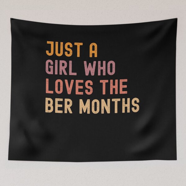 Item preview, Just a girl who loves the Ber months Autumn designed and sold by snowry.