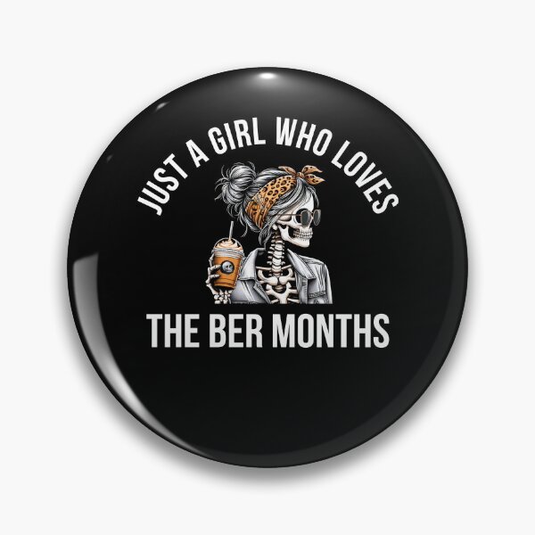 Item preview, Just a girl who loves the Ber months skeleton designed and sold by snowry.