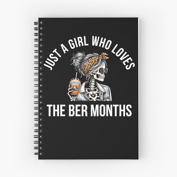 Item preview, Just a girl who loves the Ber months skeleton designed and sold by snowry.
