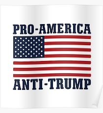 Pro-America Anti-Trump Poster