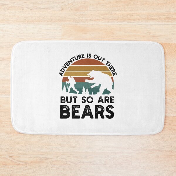Item preview, Adventure Is Out There But So Are Bears Funny Hiking Camping designed and sold by snowry.