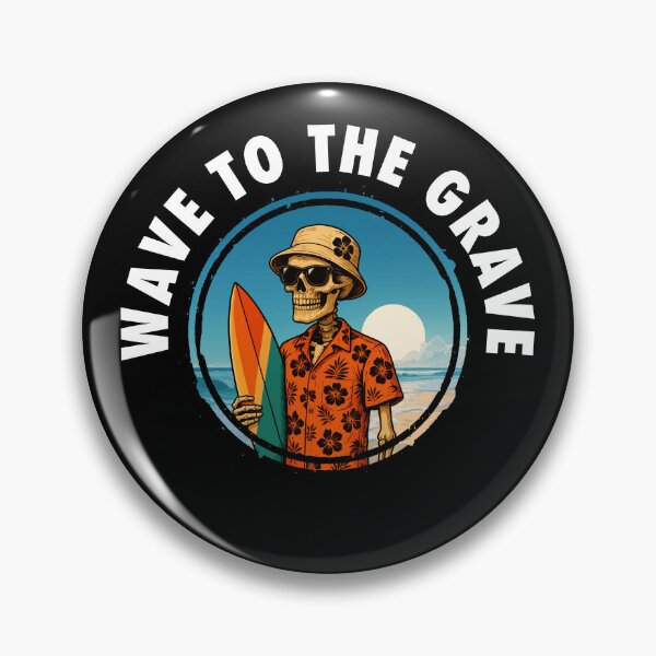 Item preview, Wave To The Grave (with White Lettering) designed and sold by VelvetRoom.