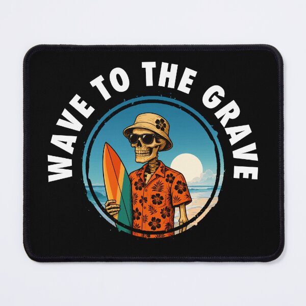 Item preview, Wave To The Grave (with White Lettering) designed and sold by VelvetRoom.