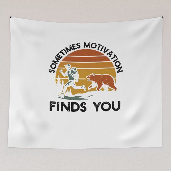 Item preview, Sometimes motivation finds you Funny Hiking Camping designed and sold by snowry.