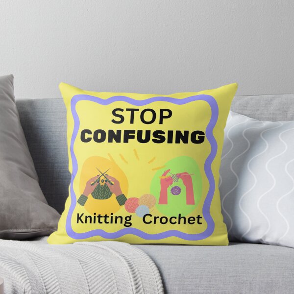 Artikelvorschau, Verwechseln Sie Stricken nicht mehr mit Häkeln entworfen und verkauft von HanaiPrint.