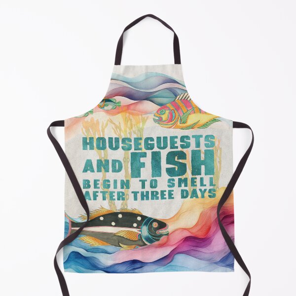 Item preview, Houseguests and Fish Begin To Smell After Three Days designed and sold by Parachute425.