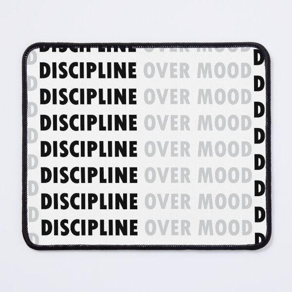 Item preview, discipline over mood designed and sold by Positive Mindzet!.