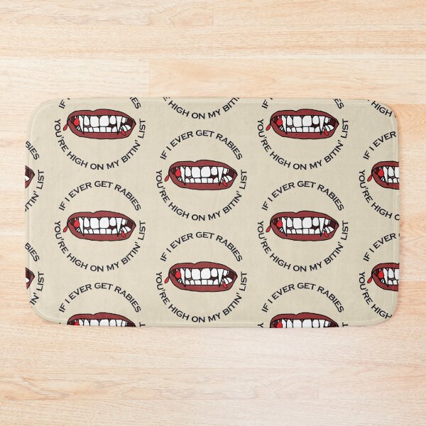 Item preview, If I Ever Get Rabies, You're High On My Bitin' List designed and sold by ellenhenry.